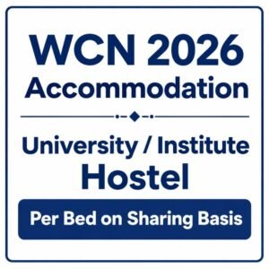 WCN 2026 Accommodation - University / Institute Hostel (Per Bed on Sharing Basis)