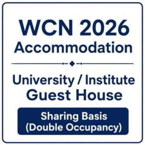 WCN 2026 Accommodation - University / Institute Guest House - Sharing Basis (Double Occupancy)